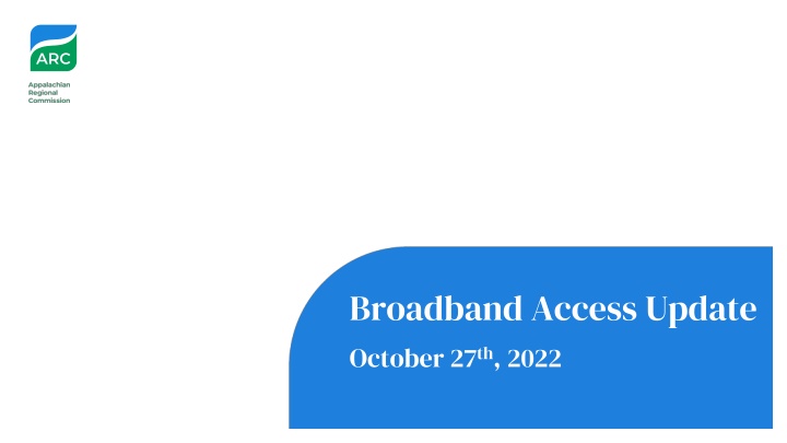 broadband access update october 27 th 2022