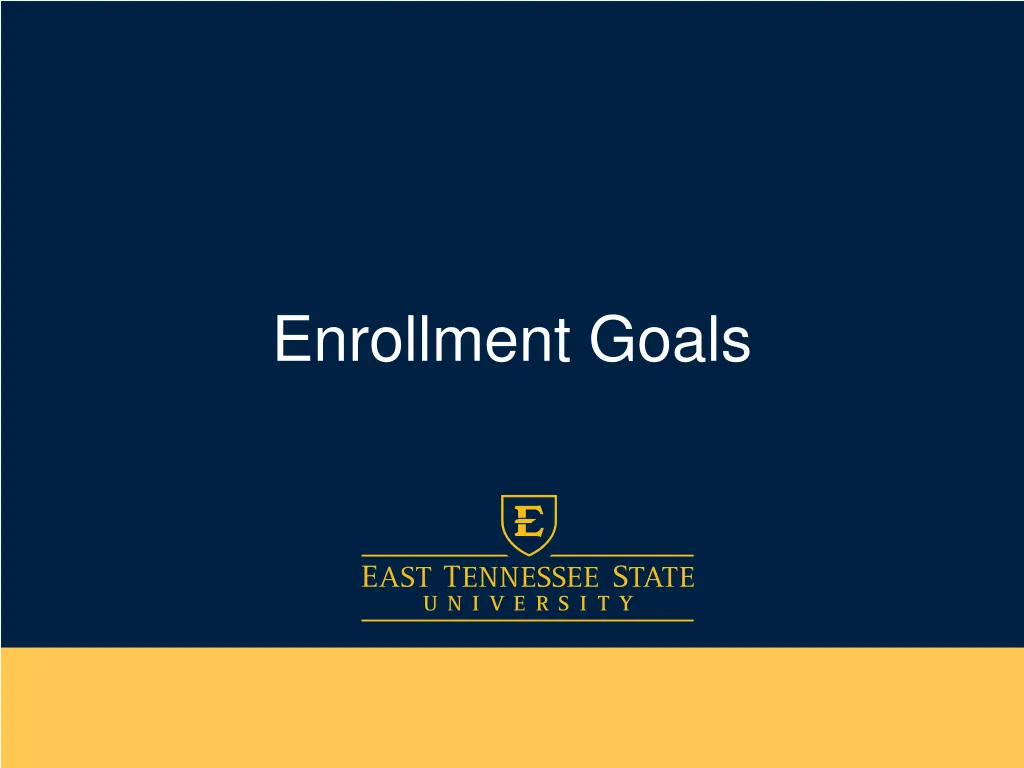 enrollment goals