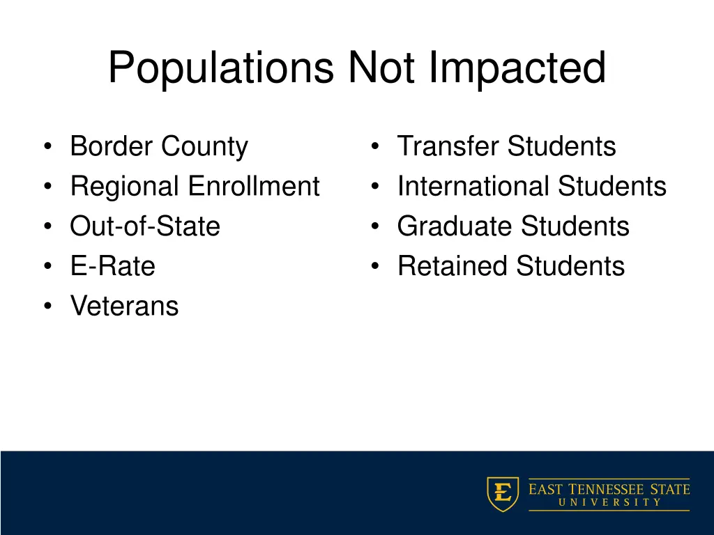 populations not impacted