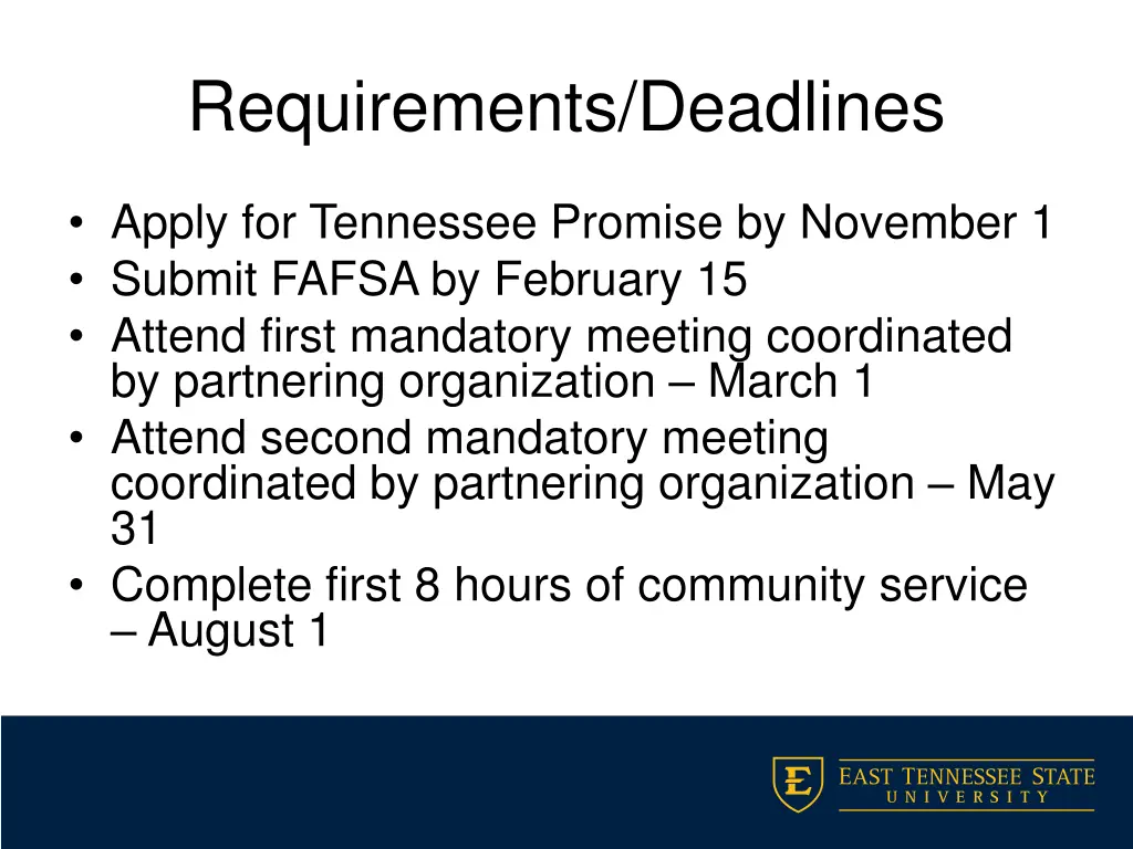 requirements deadlines