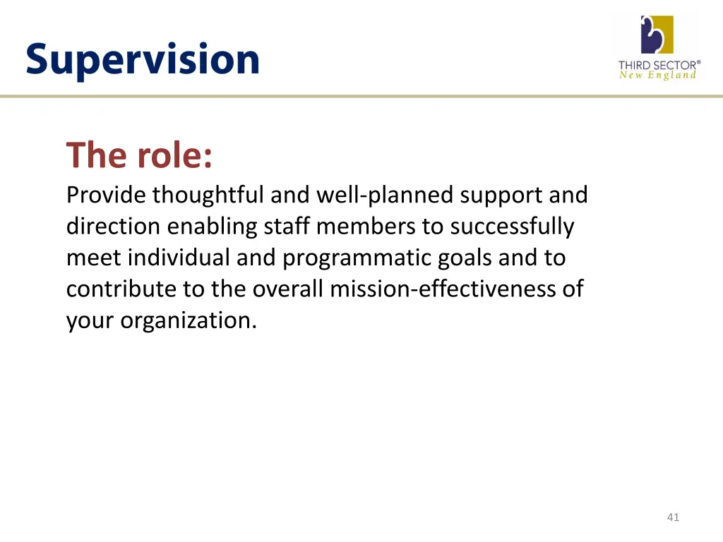 the role provide thoughtful and well planned