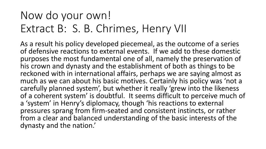 now do your own extract b s b chrimes henry vii