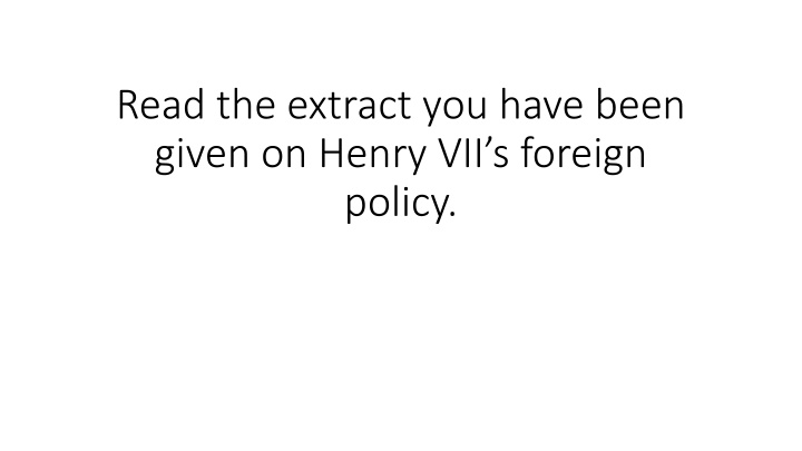 read the extract you have been given on henry