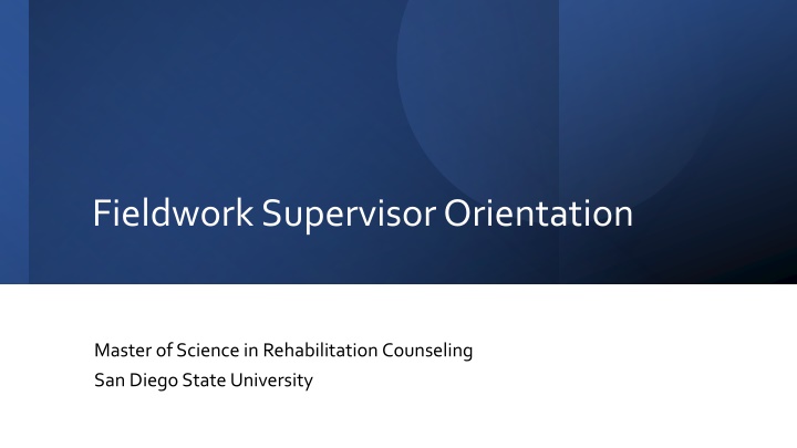 fieldwork supervisor orientation