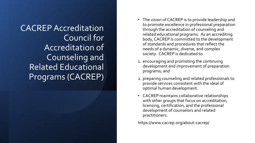 the vision of cacrep is to provide leadership