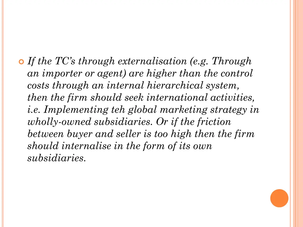 if the tc s through externalisation e g through