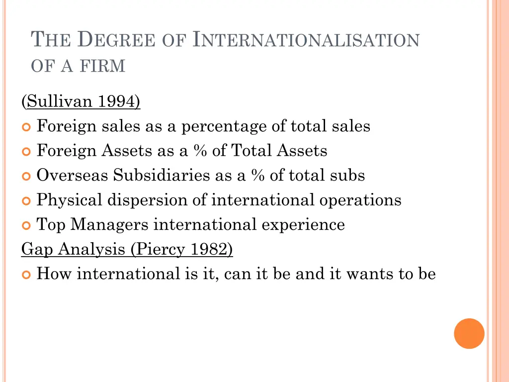 t he d egree of i nternationalisation of a firm