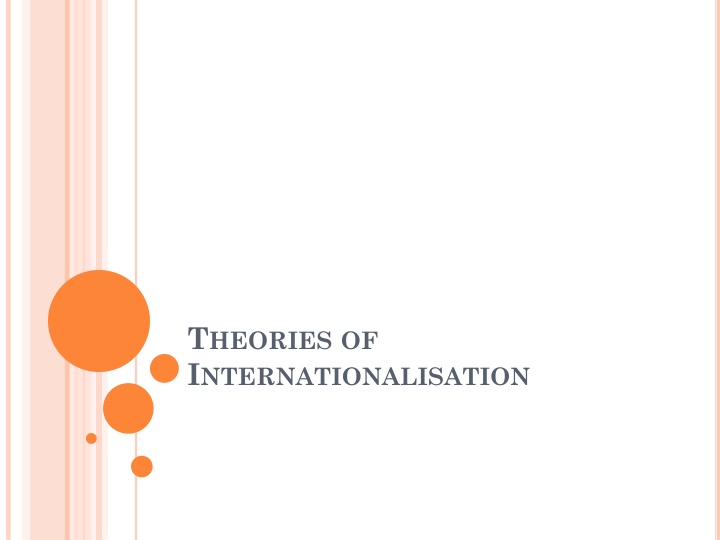 t heories of i nternationalisation
