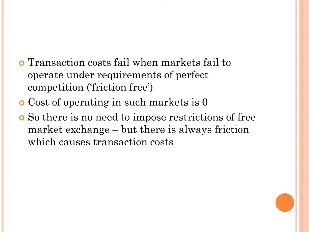 transaction costs fail when markets fail