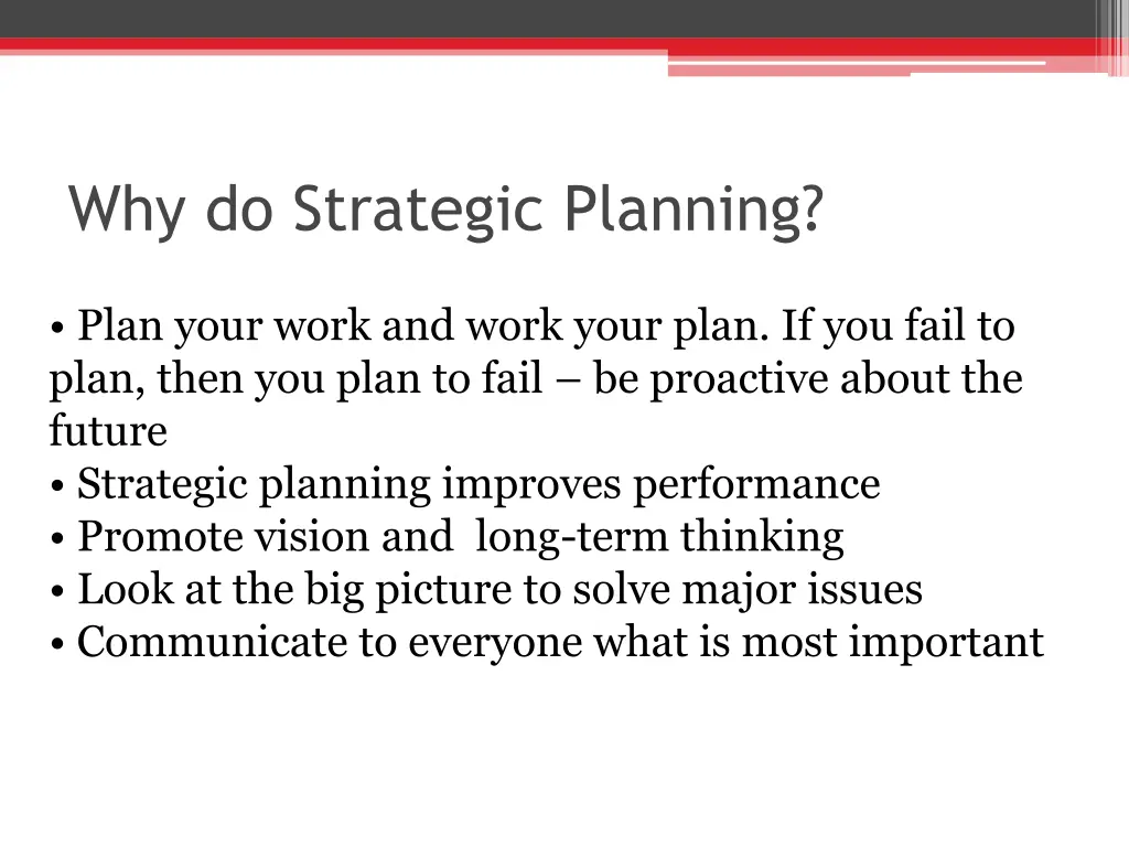 why do strategic planning