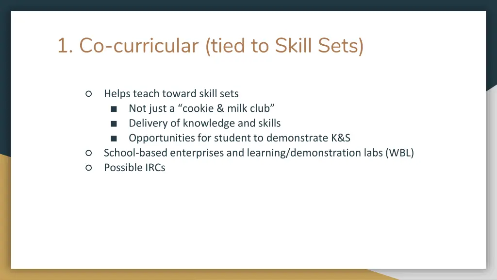 1 co curricular tied to skill sets
