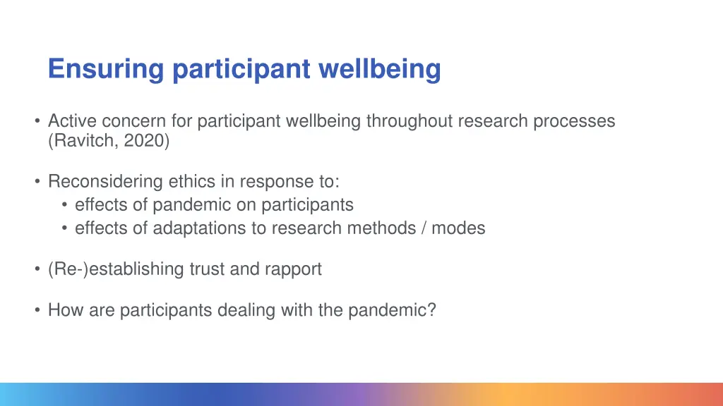 ensuring participant wellbeing