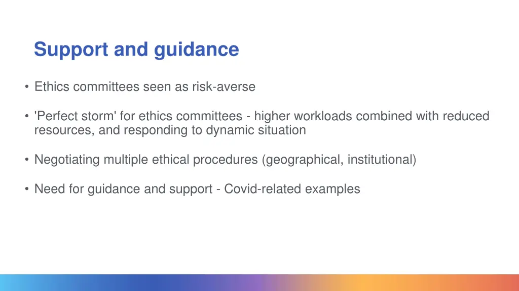 support and guidance