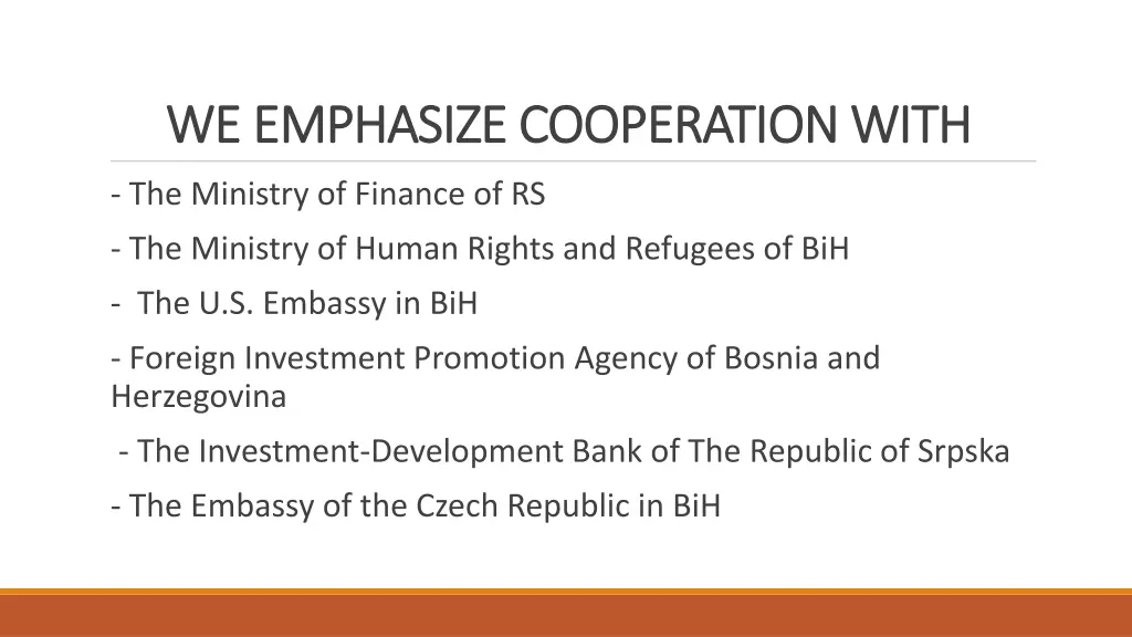 we emphasize cooperation with we emphasize 1