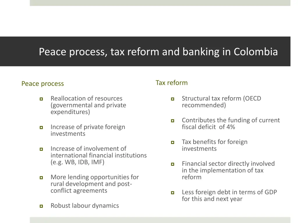 peace process tax reform and banking in colombia