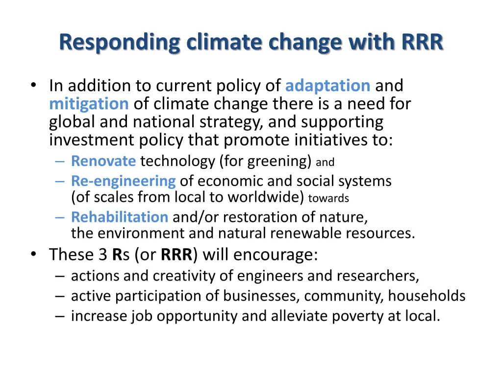 responding climate change with rrr