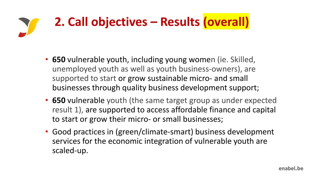 2 call objectives results overall