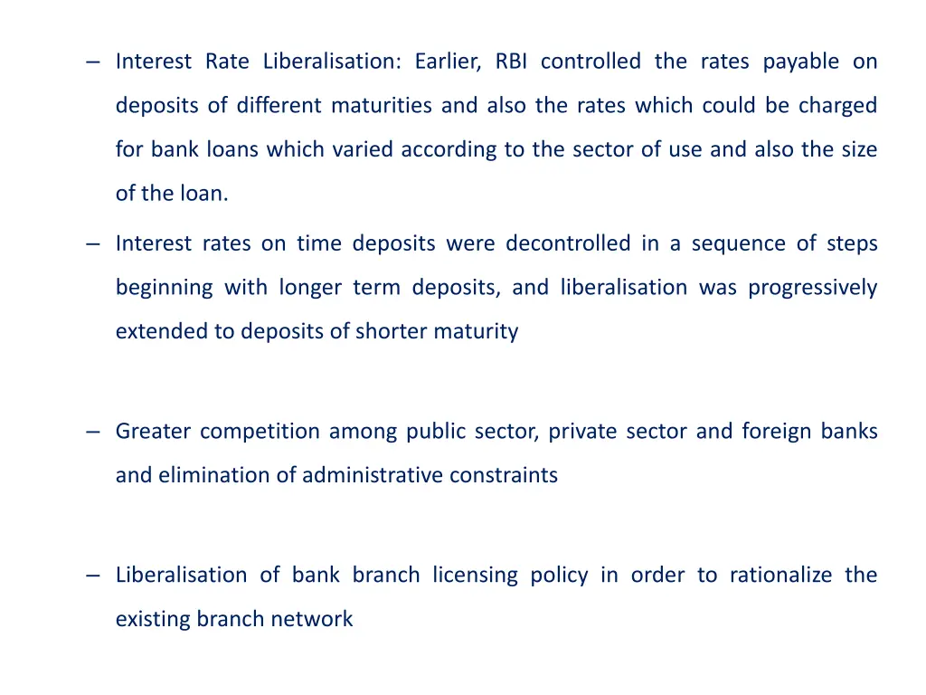 interest rate liberalisation earlier