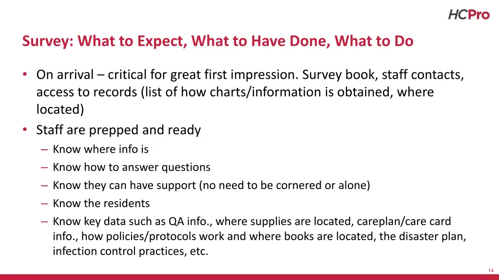 survey what to expect what to have done what to do