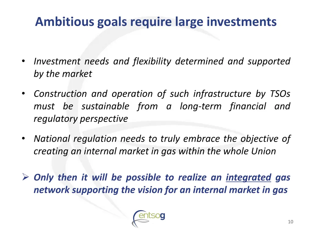 ambitious goals require large investments
