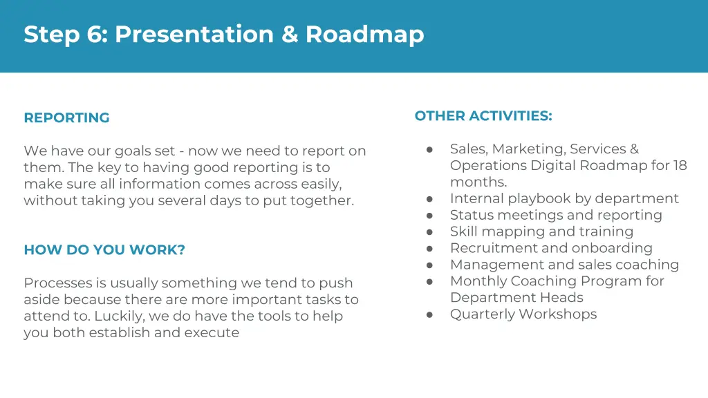 step 6 presentation roadmap