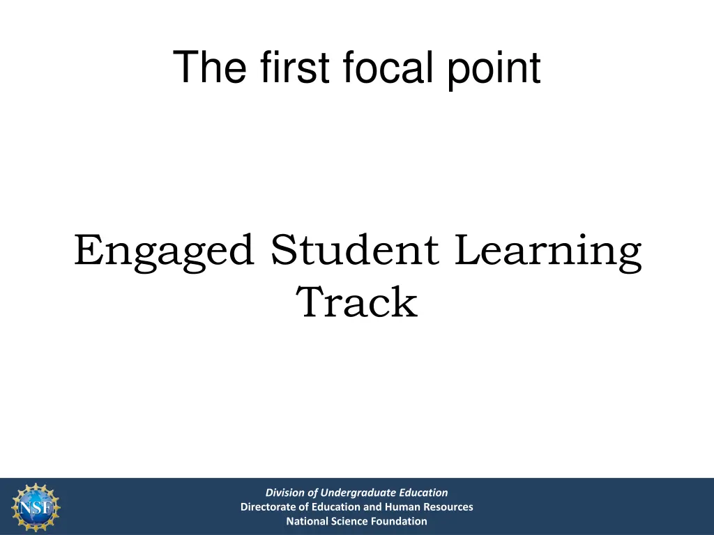 the first focal point