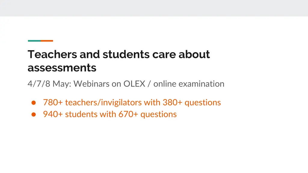 teachers and students care about assessments