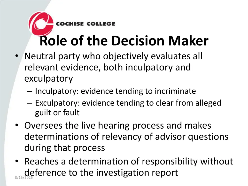 role of the decision maker neutral party