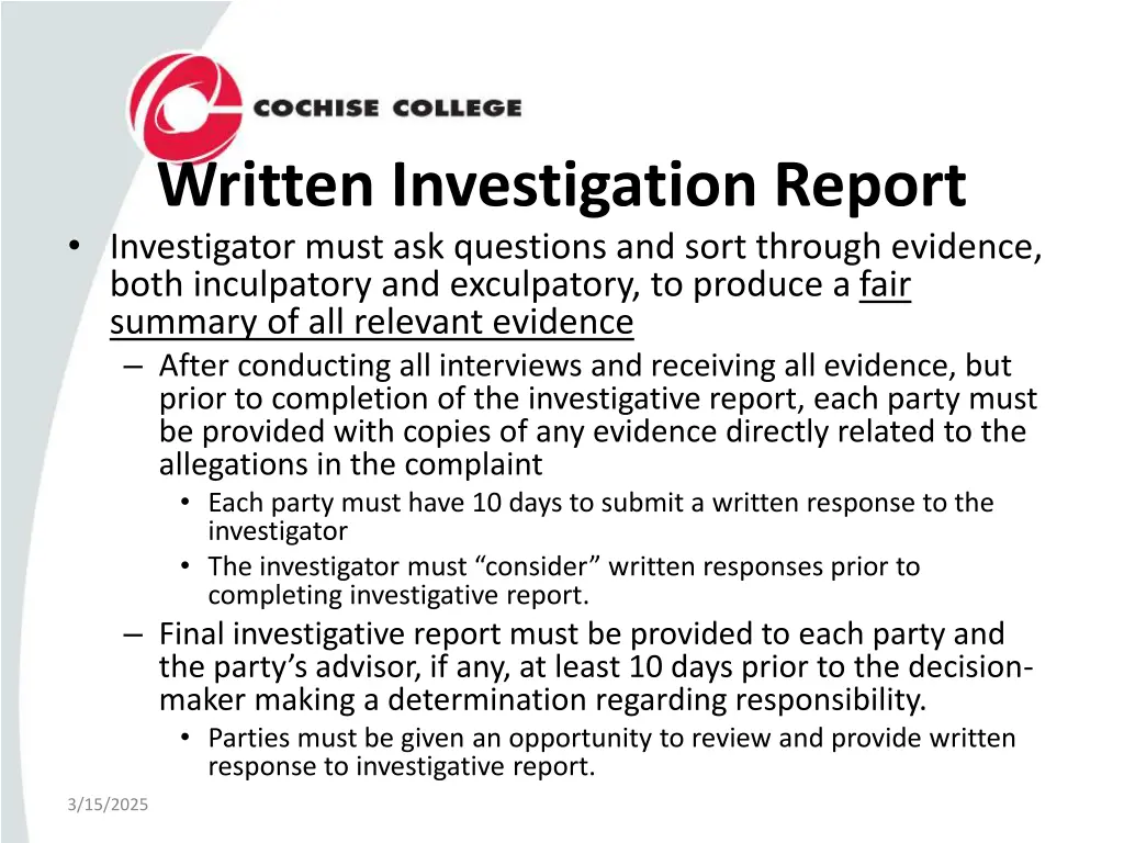 written investigation report investigator must