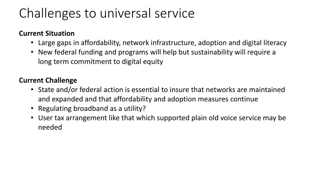 challenges to universal service