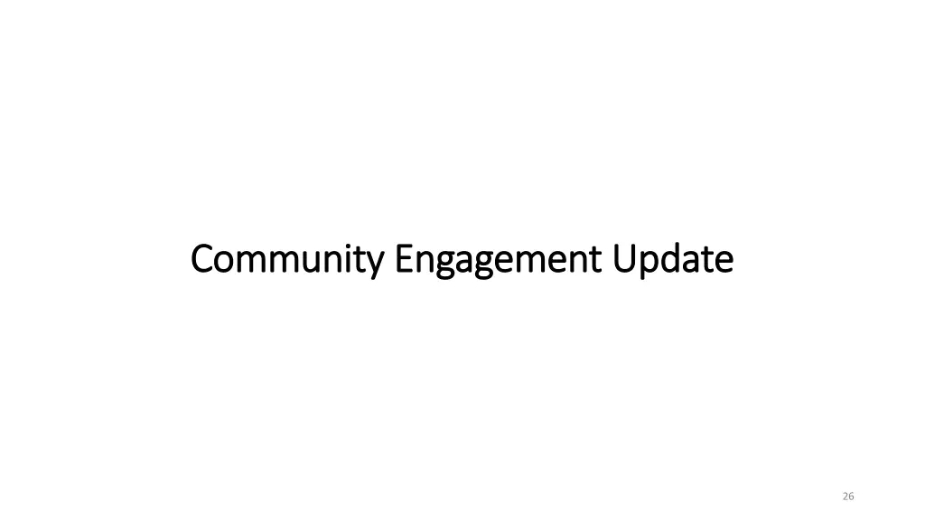 community engagement update community engagement