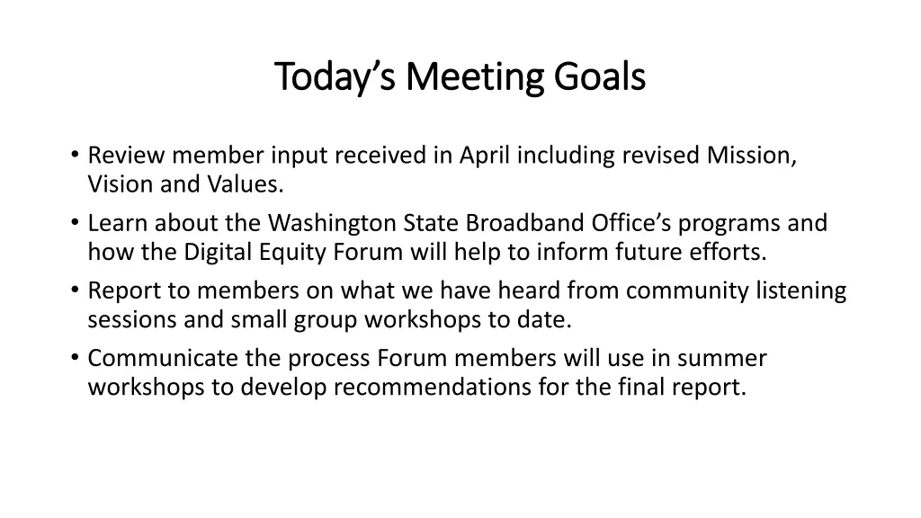 today s meeting goals today s meeting goals