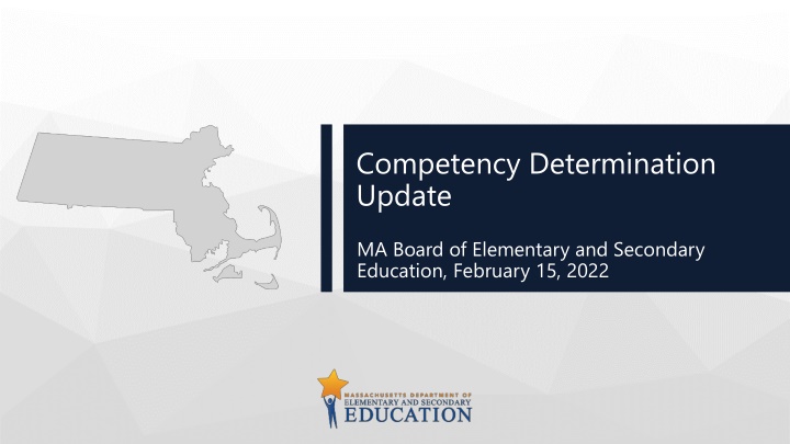 competency determination update