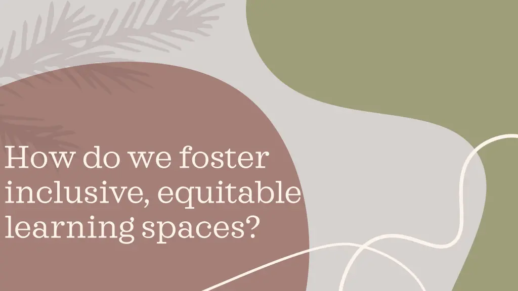 how do we foster inclusive equitable learning
