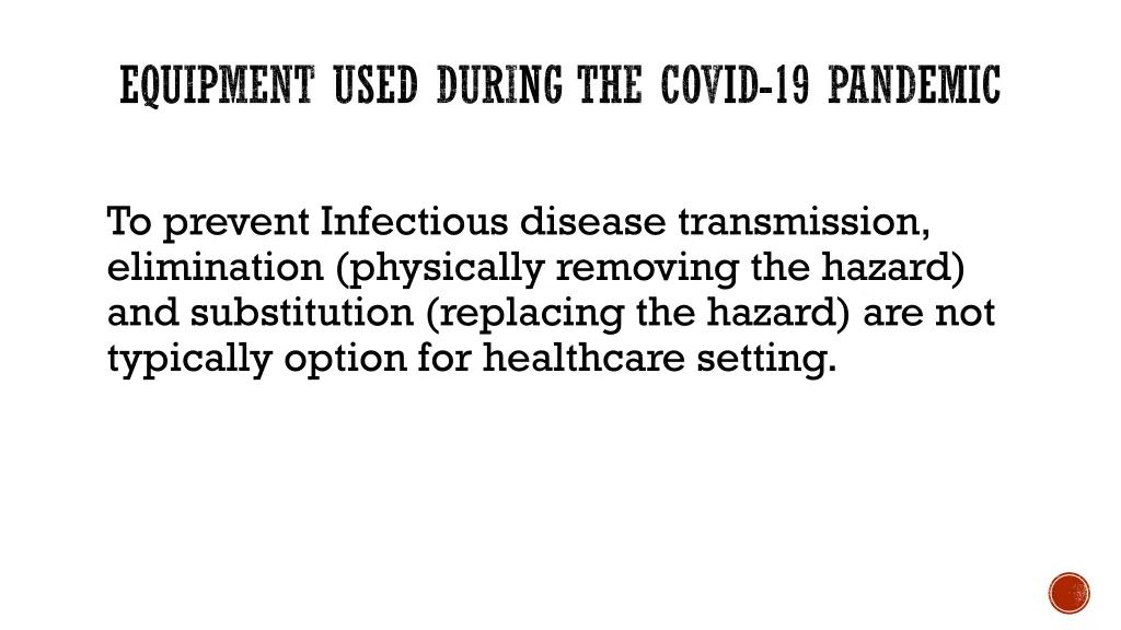 equipment used during the covid 19 pandemic