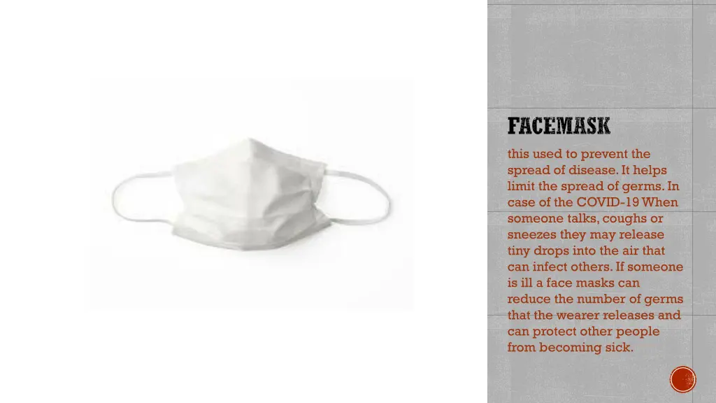 facemask this used to prevent the spread