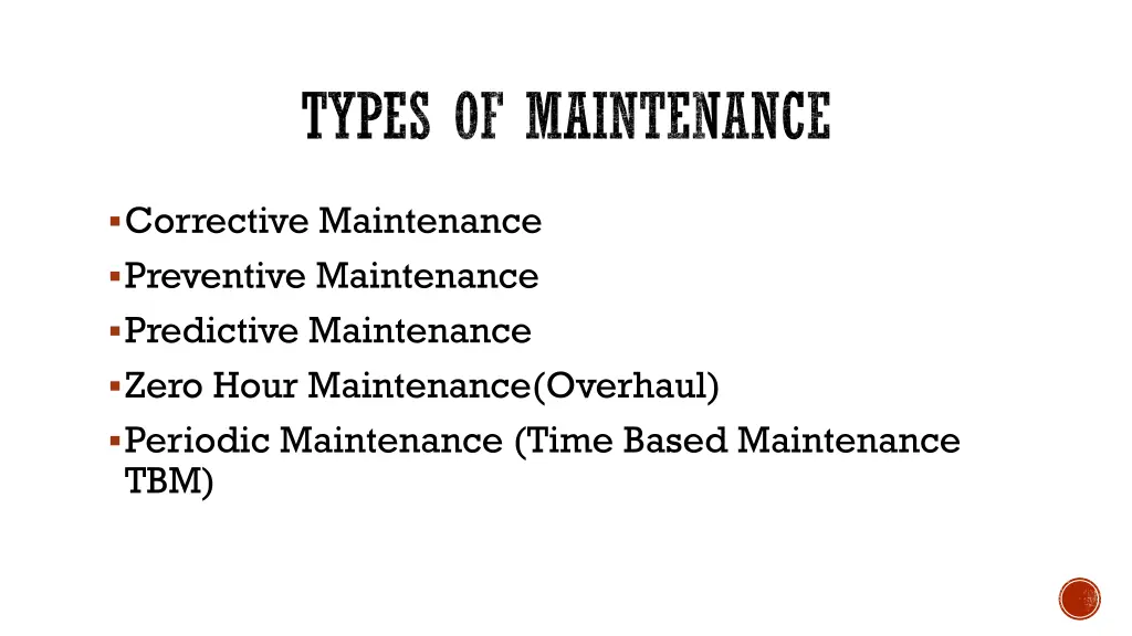 types of maintenance