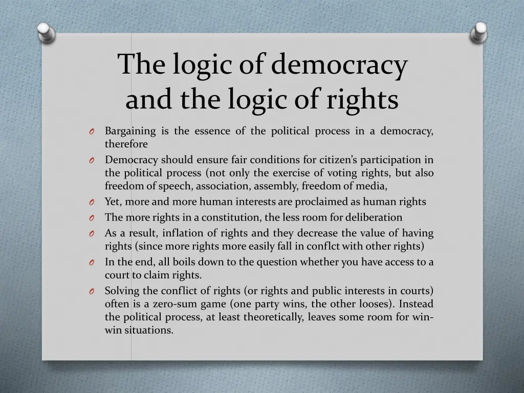 the logic of democracy and the logic of rights