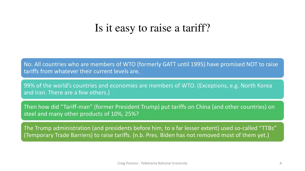 is it easy to raise a tariff