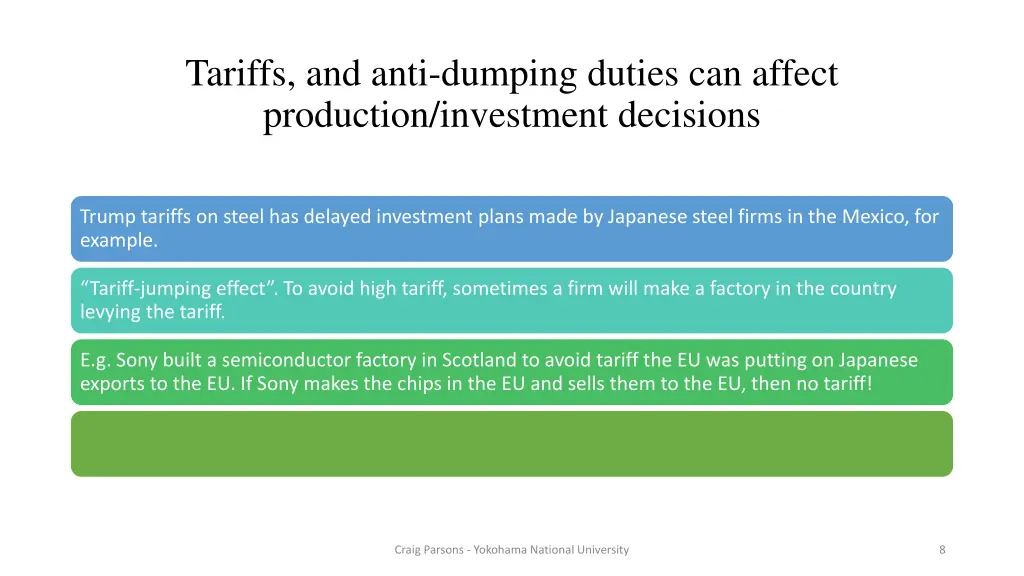 tariffs and anti dumping duties can affect