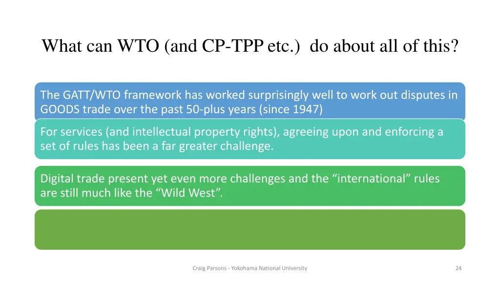 what can wto and cp tpp etc do about all of this