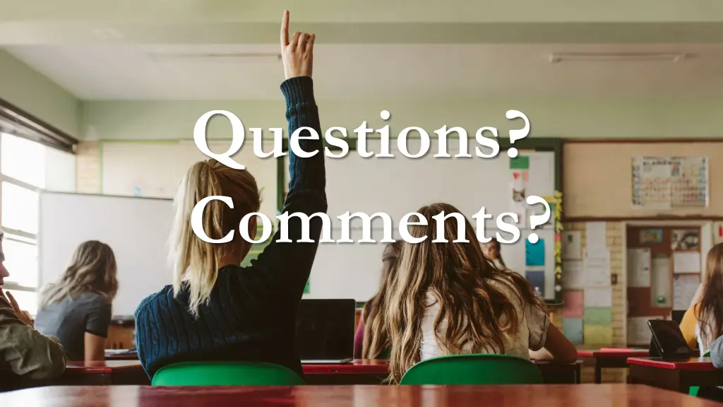 questions comments