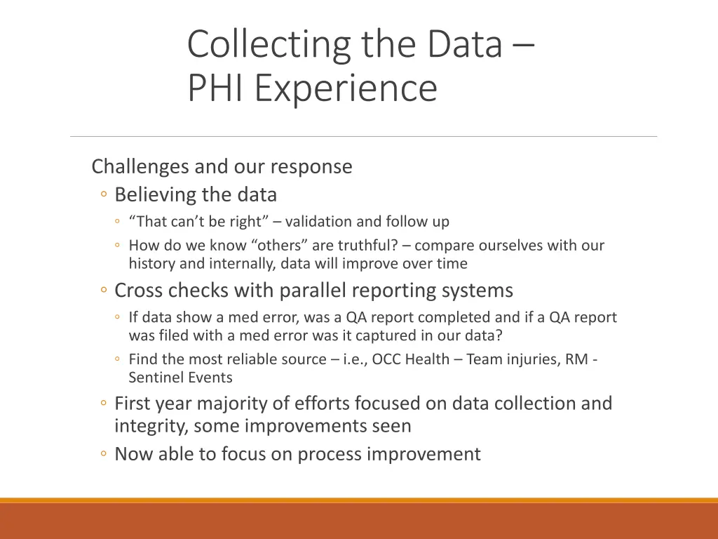 collecting the data phi experience 1