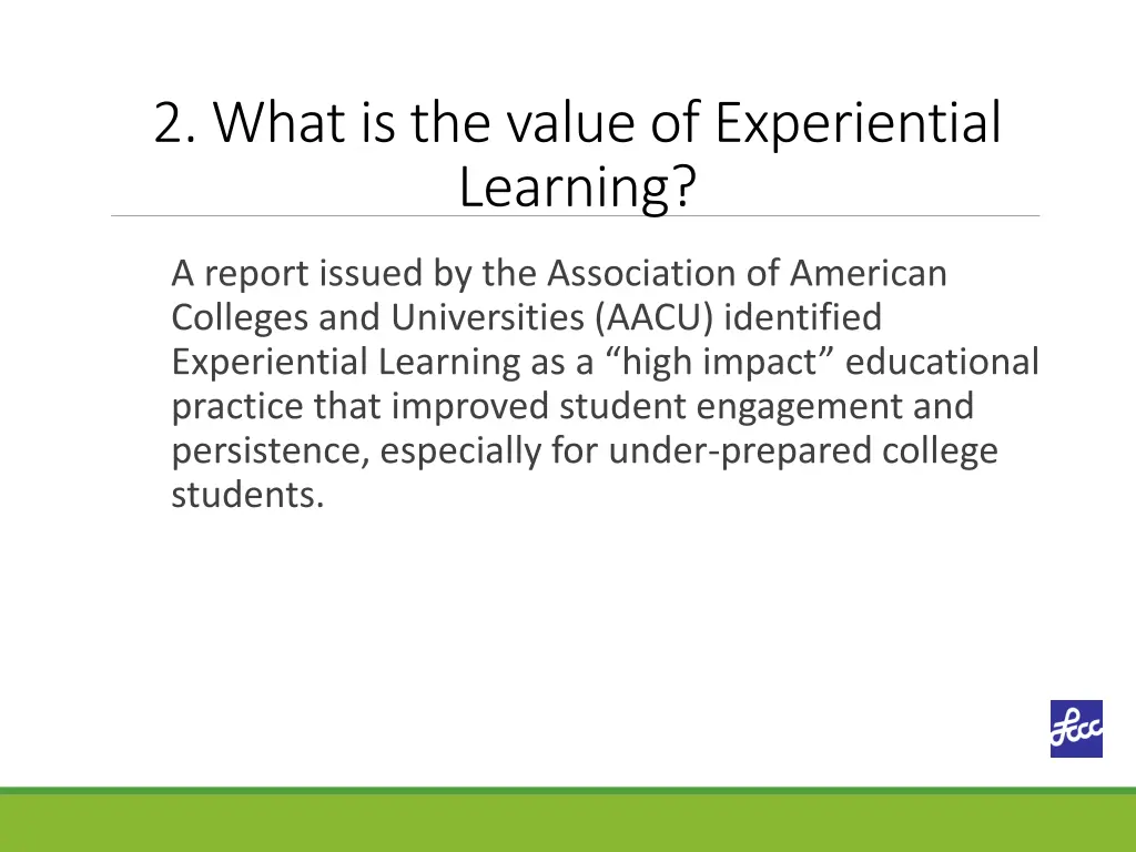 2 what is the value of experiential learning