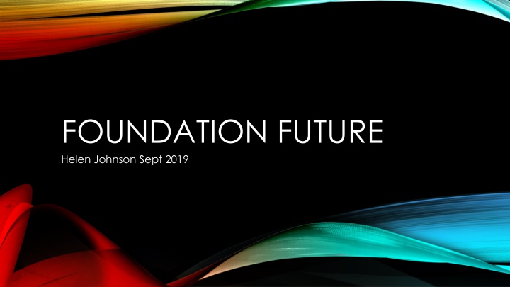 foundation future helen johnson sept 2019