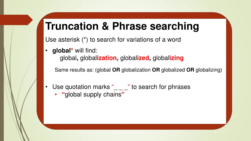 truncation phrase searching
