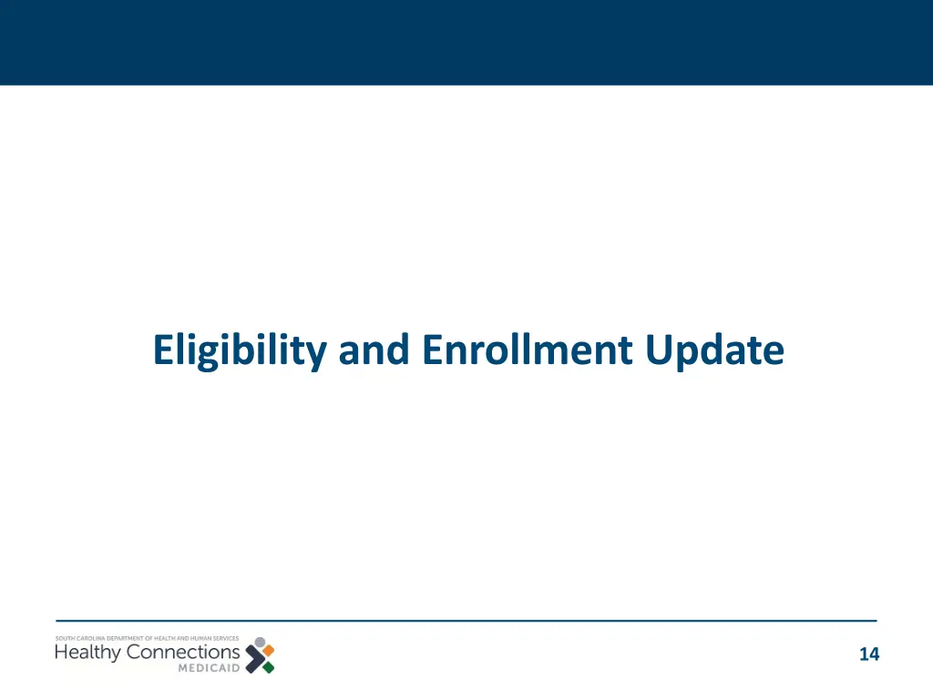 eligibility and enrollment update