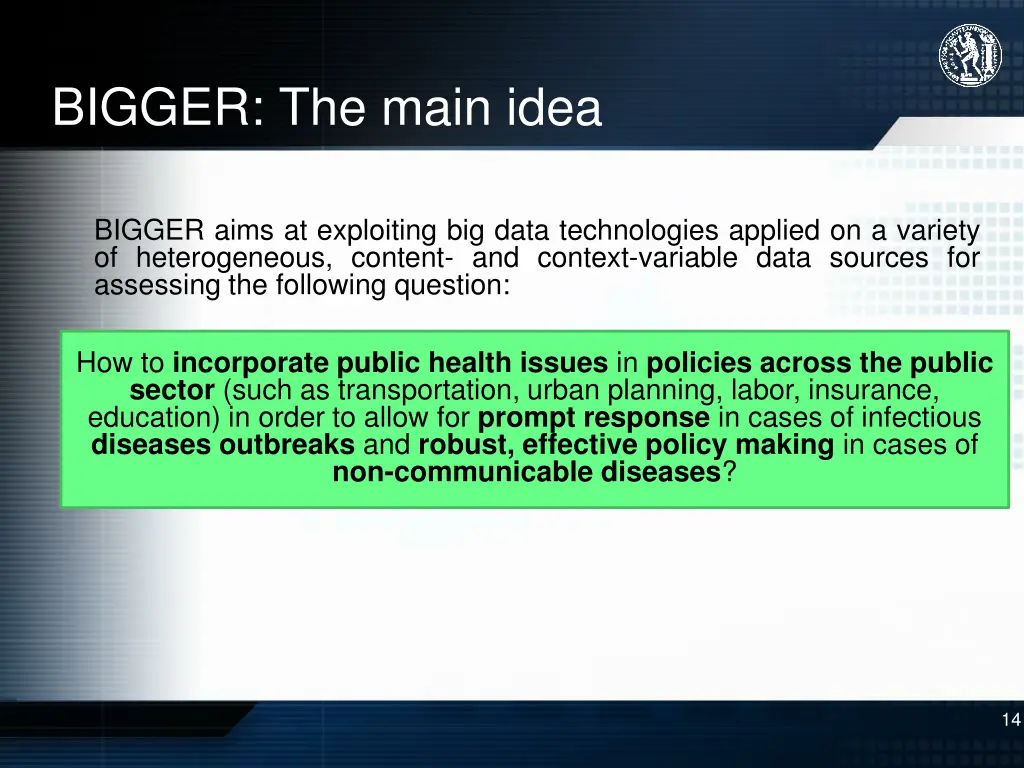 bigger the main idea