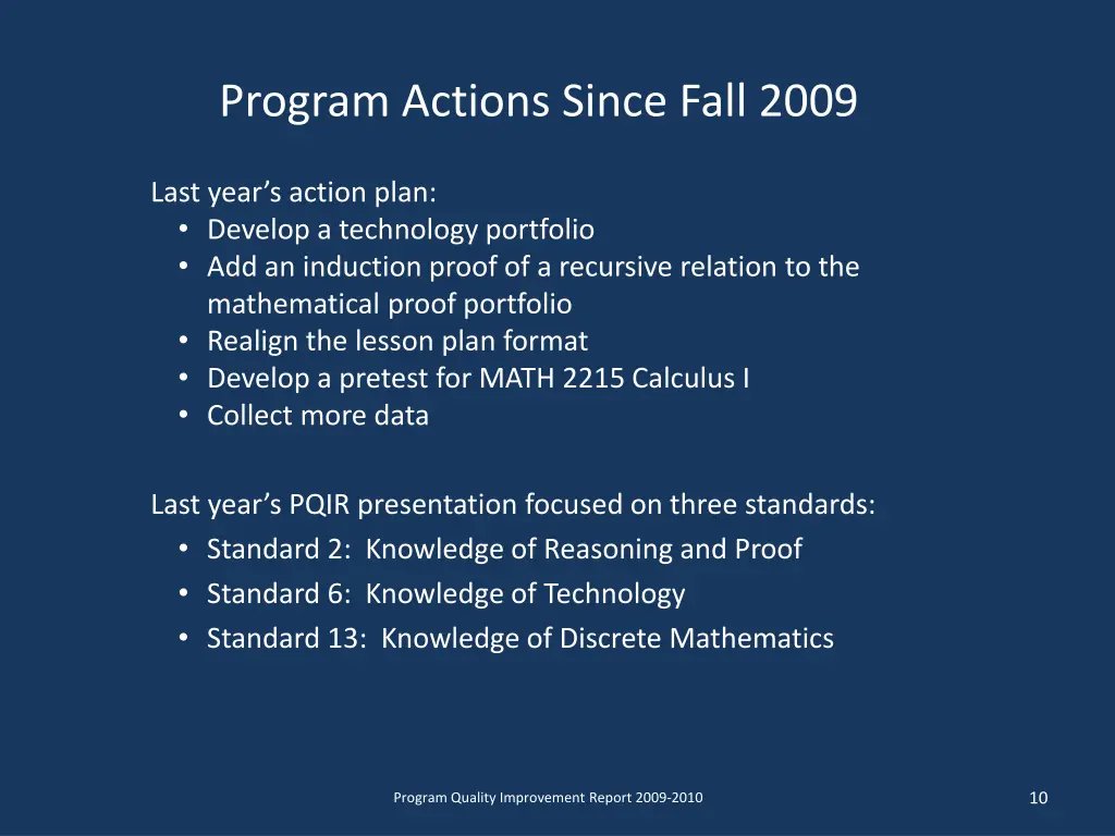 program actions since fall 2009