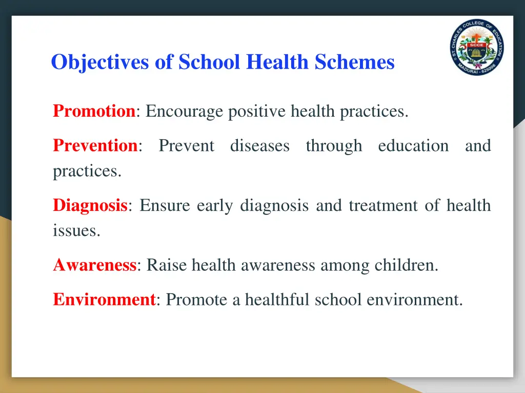 objectives of school health schemes